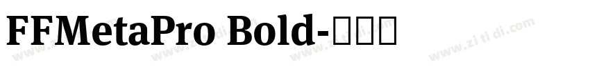 FFMetaPro Bold字体转换